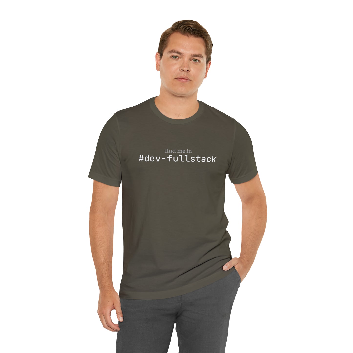 Find me in #dev-fullstack T-Shirt